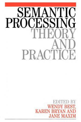 Semantic Processing - Theory and Practice