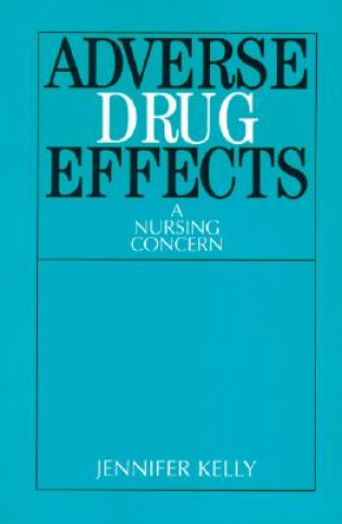 Adverse Drug Effects - A Nursing Concern