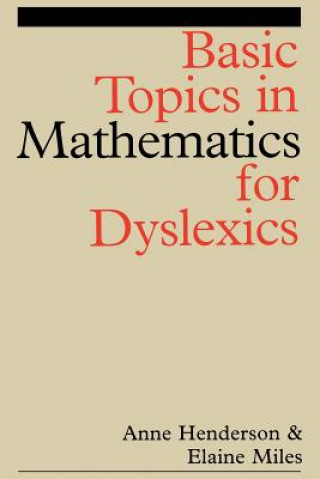 Basic Topics in Mathematics for Dyslexia