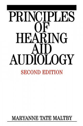 Principles of Hearing Aid Audiology 2e