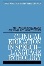Clinical Education in Speech Pathology