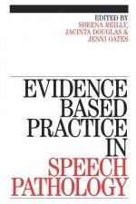 Evidence-Based Practice in Speech Pathology