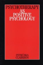 Psychotherapy and Positive Psychology