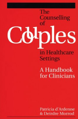 Counselling Couples in Health Care Settings - A Handbook for Clinicians