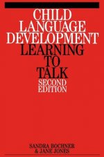 Child Language Development - Learning to Talk 2e