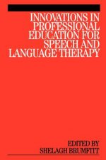 Innovations in Professional Education for Speech and Language Therapy