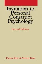 Invitation to Personal Construct Psychology 2e