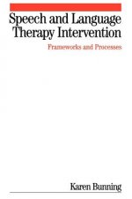 Speech and Language Therapy Intervention - Frameworks and Processes