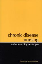 Chronic Disease Nursing - A Rheumatology Example