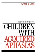Children with Acquired Aphasia 2e