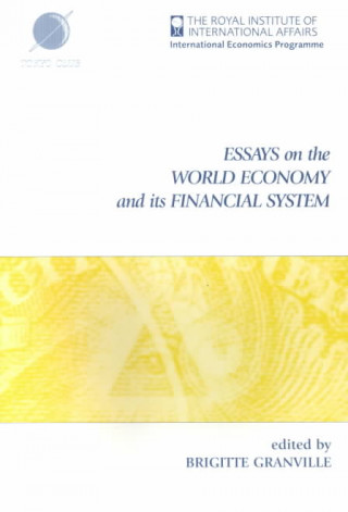 Essays on the World Economy and its Financial System