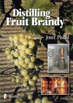 Distilling Fruit Brandy