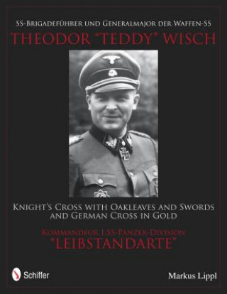 SS-Brigadefuhrer und Generalmajor der Waffen-SS Theodor 