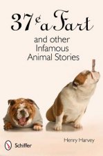 373/4 a Fart and other Infamous Animal Stories