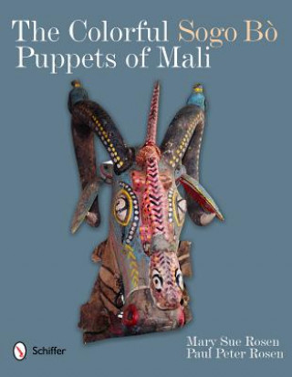Colorful Sogo B? Puppets of Mali
