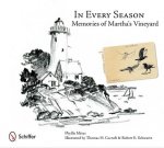 In Every Season: Memories of Marthas Vineyard