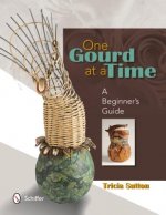 One Gourd at a Time: A Beginners Guide