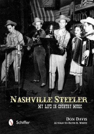 Nashville Steeler: My Life in Country Music