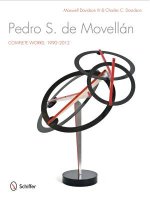 Pedro S. de MovellAn: Complete Works, 1990-2012