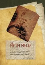 Fifth Field: The Story of the 96 American Soldiers Sentenced to Death and Executed in Eure and North Africa in World War II