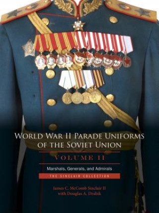 World War II Parade Uniforms of the Soviet Union ac Vol.2