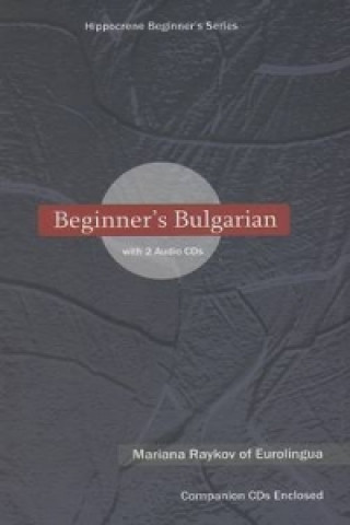 Beginner's Bulgarian with 2 Audio CDs