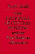 Rationale of Central Banking