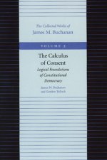 Calculus of Consent -- Logical Foundations of Constitutional Democracy