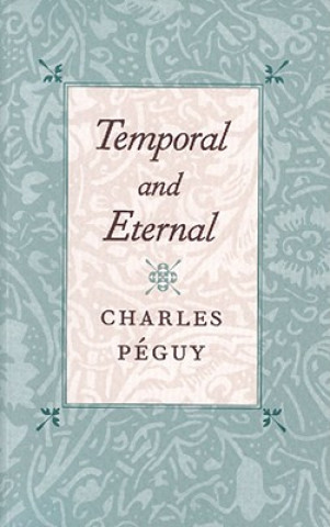 Temporal & Eternal