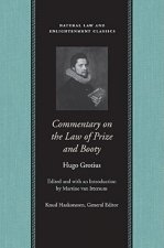 Commentary on the Law of Prize and Booty, with Associated Documents