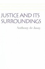 Justice & its Surroundings