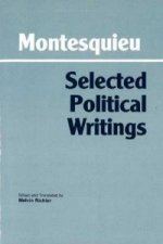 Montesquieu: Selected Political Writings