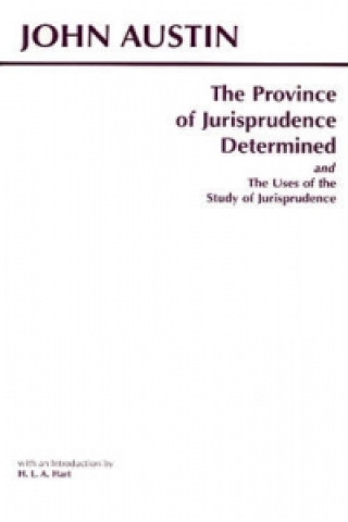 Province of Jurisprudence Determined and The Uses of the Study of Jurisprudence