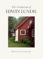 Architecture of Edwin Lundie