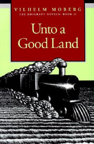 Unto a Good Land