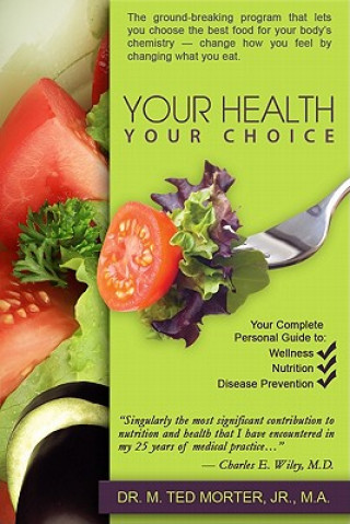 Your Health Your Choice