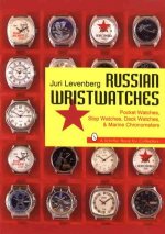 Russian Wristwatches: Pocket Watches, St Watches, Onboard Clock and Chronometers