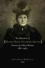 Identities of Marie Rose Delorme Smith