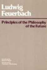 Principles of the Philosophy of the Future