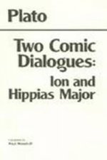 Two Comic Dialogues: Ion and Hippias Major