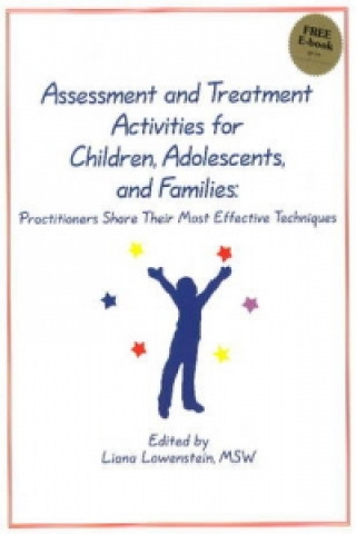 Assessment & Treatment Activities for Children, Adolescents, & Families