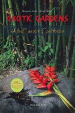 Exotic Gardens of the Eastern Caribbean