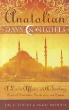 Anatolian Days and Nights