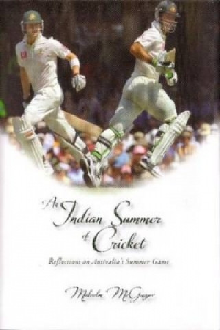 Indian Summer of Cricket