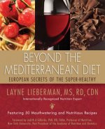 Beyond the Mediterranean Diet
