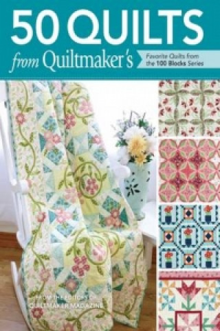 50 Quilts from Quiltmaker's