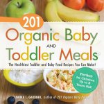 201 Organic Baby And Toddler Meals
