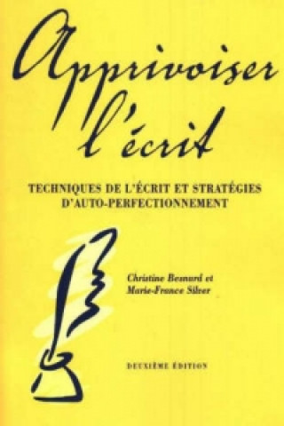 Apprivoiser l'ecrit