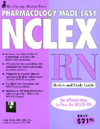 Chicago Review Press Pharmacology Made Easy for NCLEX-RN Review and Study Guide