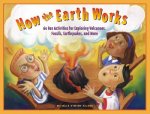 How the Earth Works
